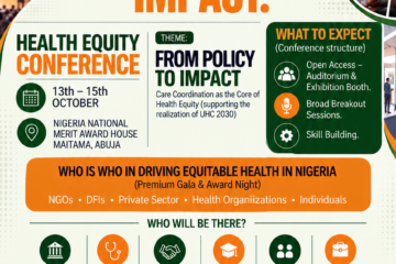 Health Equity Conference 2026 in Abuja, 13–15 October 2026, themed From Policy to Impact: Care Coordination as the Core of Health Equity